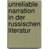 Unreliable Narration in Der Russischen Literatur by Sophia Manns