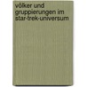 Völker und Gruppierungen im Star-Trek-Universum by Jesse Russell