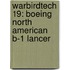 Warbirdtech 19: Boeing North American B-1 Lancer