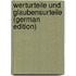 Werturteile Und Glaubensurteile (German Edition)