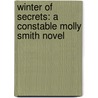 Winter Of Secrets: A Constable Molly Smith Novel door Delany Vicki