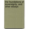 the Foundations of Sovereignty, and Other Essays by Harold J. Laski