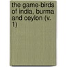 the Game-Birds of India, Burma and Ceylon (V. 1) door Robert Ed. Baker