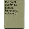 the Great Events by Famous Historians, Volume 01 door Charles F. Horne