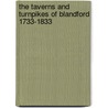 the Taverns and Turnpikes of Blandford 1733-1833 door Sumner Gilbert Wood