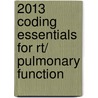 2013 Coding Essentials for Rt/ Pulmonary Function door Medlearn