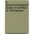 A phenomenological study of wellness at menopause