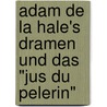 Adam de la Hale's dramen und das "Jus du Pelerin" door Bahlsen