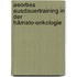 Aeorbes Ausdauertraining in der Hämato-Onkologie