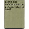 Allgemeine Homöopathische Zeitung, Volumes 96-97 by Unknown