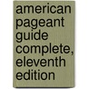 American Pageant Guide Complete, Eleventh Edition door Mel Piehl