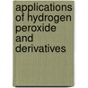 Applications of Hydrogen Peroxide and Derivatives by Craig W. Jones