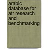 Arabic Database For Atr Research And Benchmarking door Amin Alhashim