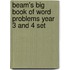 Beam's Big Book Of Word Problems Year 3 And 4 Set