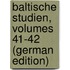 Baltische Studien, Volumes 41-42 (German Edition)