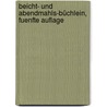 Beicht- und Abendmahls-Büchlein, fuenfte Auflage door Johann Christian Friedrich Burk