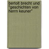 Bertolt Brecht und "Geschichten von Herrn Keuner" door Hoa Nguyen