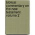 Biblical Commentary on the New Testament Volume 2