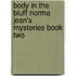 Body in the Bluff Norma Jean's Mysteries Book Two