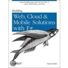 Building Web, Cloud, and Mobile Solutions with F# door Daniel Mohl