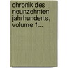 Chronik Des Neunzehnten Jahrhunderts, Volume 1... door Gabriel G. Bredow