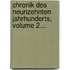 Chronik Des Neunzehnten Jahrhunderts, Volume 2...