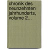 Chronik Des Neunzehnten Jahrhunderts, Volume 2... by Gabriel G. Bredow
