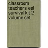 Classroom Teacher's Esl Survival Kit 2 Volume Set door Judie Haynes