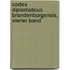 Codex Diplomaticus Brandenburgensis, vierter Band
