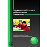 Collaborative Research in Multilingual Classrooms door Kelleen Toohey