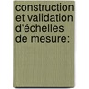 Construction et validation d'échelles de mesure: door Laïla Benraiss-Noailles