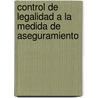 Control de Legalidad a la Medida de Aseguramiento door Carlos AndréS. GuzmáN. Díaz