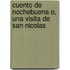 Cuento de Nochebuena O, una Visita de San Nicolas