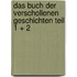 Das Buch der verschollenen Geschichten Teil 1 + 2