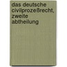 Das Deutsche Civilprozeßrecht, zweite Abtheilung door Wilhelm Endemann