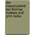Der Naturzustand bei Thomas Hobbes und John Locke