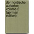 Der Nordische Aufseher, Volume 2 (German Edition)