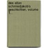 Des Alten Schmiedjakob's Geschichten, Volume 1...