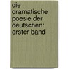 Die Dramatische Poesie der Deutschen: erster Band by Joseph Kehrein