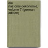 Die Nazional-Oekonomie, Volume 7 (German Edition) door Soden Julius
