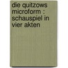 Die Quitzows microform : Schauspiel in vier Akten door Wildenbruch