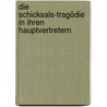 Die Schicksals-tragödie in ihren Hauptvertretern door Minor Jacob