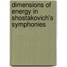 Dimensions of Energy in Shostakovich's Symphonies door Michael Rofe
