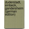 Duderstadt, Einbeck, Gandersheim (German Edition) by Scheibner Richard