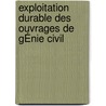 Exploitation Durable Des Ouvrages De GÉnie Civil by Bapetel Djaratou