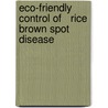 Eco-Friendly Control of   Rice Brown Spot Disease door Younes Rashad
