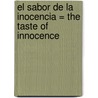 El Sabor de la Inocencia = The Taste of Innocence door Stephanie Laurens
