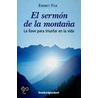 El Sermon De La Montana = The Sermon Of The Mount door Emmett Fox