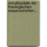 Encyklopädie Der Theologischen Wissenschaften...