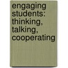 Engaging Students: Thinking, Talking, Cooperating door Maya Kalyanpur